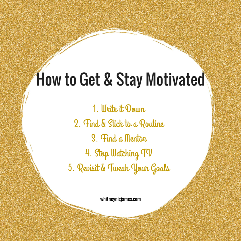 How to Stay Motivated 