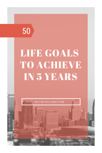 50 Life Goals