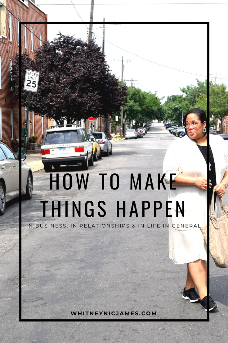 How to Make Things Happen 