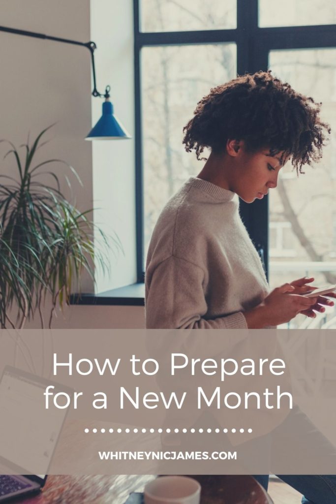 HOW TO PREPARE FOR A NEW MONTH